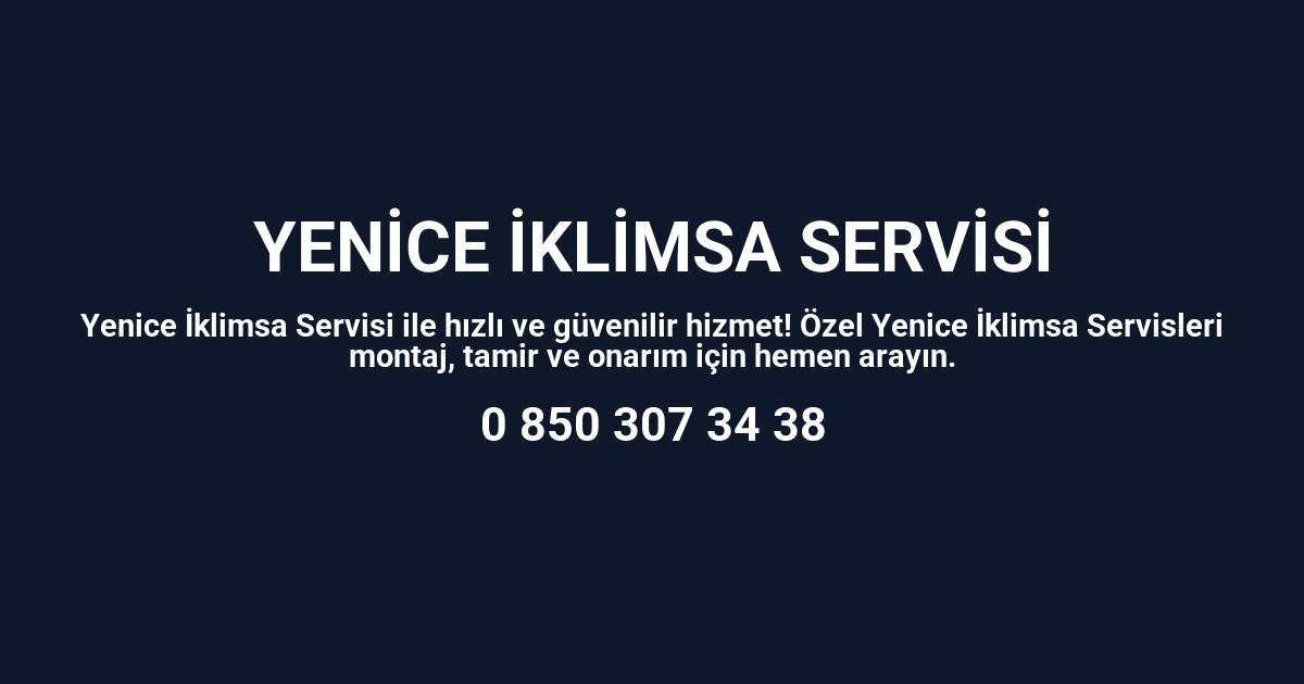 Yenice İklimsa Servisi